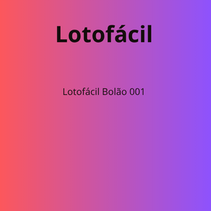 Bolão Lotofácil 001