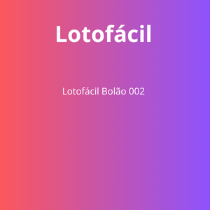 Bolão Lotofácil 002